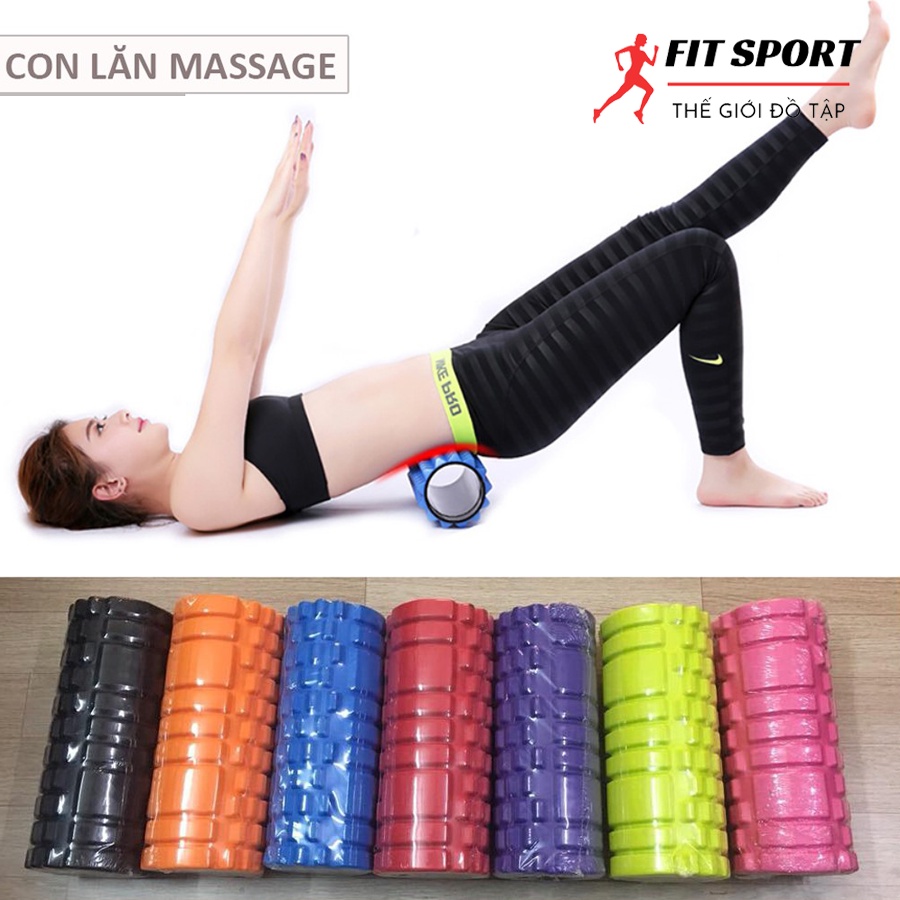 ( ẢNH THẬT ) Foam Roller - Con lăn matxa tập Gym, Yoga, giãn cơ - Ống trụ lăn có gai giúp giảm đau sau khi tập luyện